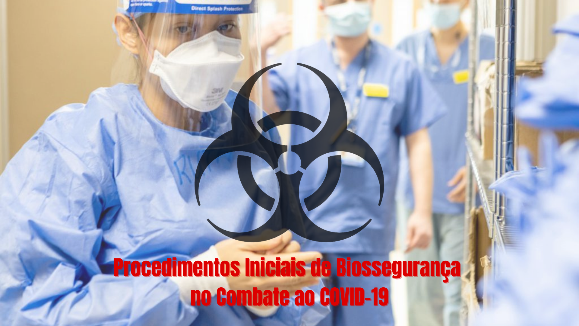 curso-gratuito-Procedimentos-Iniciais-Biossegurança-Combate-COVID-19